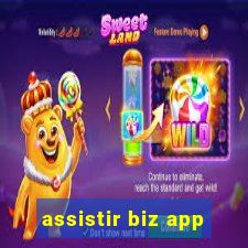 assistir biz app